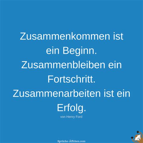 39 Team Sprüche Zusammenhalt Kurz Die Stärke Des Teams Ist Jedes