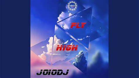 Fly High Radio Edit Youtube