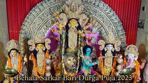 Behala Sarkar Bari Durga Puja 2023 Kolkata Durga Puja Durga Puja