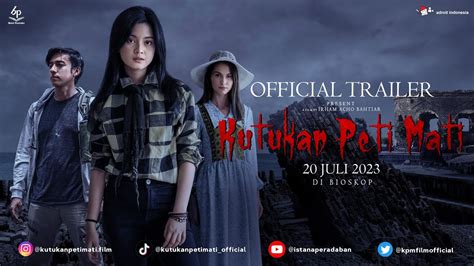 Simak Sinopsis Film Kutukan Peti Mati Tayang 20 Juli 2023 Di Bioskop