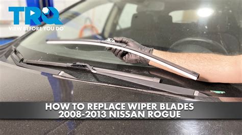 How To Replace Wiper Blades 2008 2013 Nissan Rogue Youtube