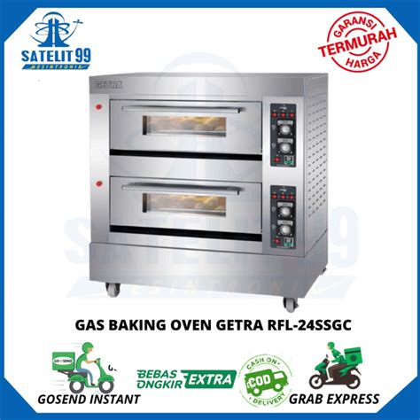 Jual Gas Baking Oven 2 Deck 4 Loyang GETRA RFL 24 SSGC Shopee Indonesia