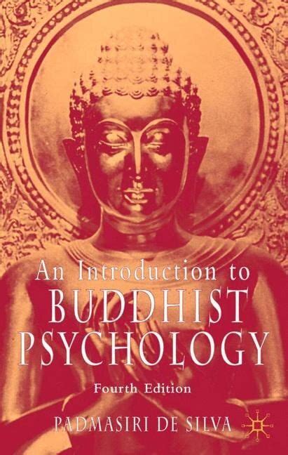 An Introduction To Buddhist Psychology par Padmasiri De Silva ...