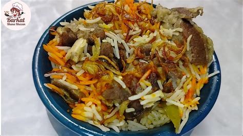 Yakhni Biryani Bade Ke Gosht Ki Yakhni Biryani Barkat Khana Khazana