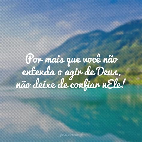 40 frases de confiança em Deus que vão encher seu coração de fé