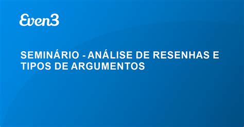 Acesse Sua Conta Semin Rio An Lise De Resenhas E Tipos De Argumentos