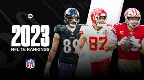 Ranking The Nfl S Best Tight Ends For The 2023 Season From 1 15 Sporting News