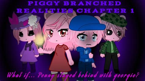 Piggy Branched Realities Chapter 1 What If Penny Stayed Behind With