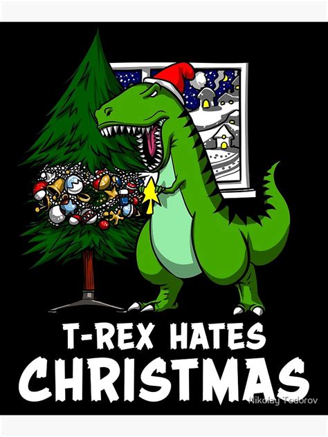 T Rex Hates Christmas Funny Dinosaur Santa Poster For Sale By