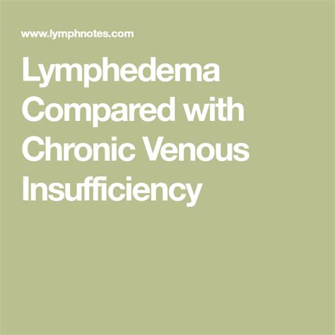 Lymphedema Compared With Chronic Venous Insufficiency Lymphedema Venous Insufficiency Chronic