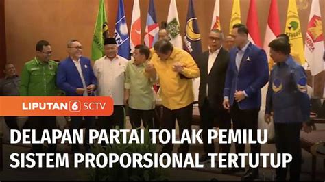 VIDEO Delapan Partai Yang Tolak Pemilu Dengan Sistem Proporsional