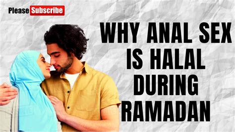 Why Anal Sex Is Halal During Ramadan Youtube