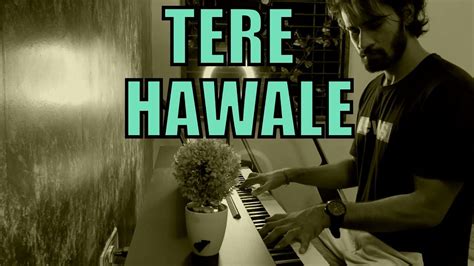 TERE HAWALE Soulful Piano Cover Laal Singh Chadda Arijit Singh