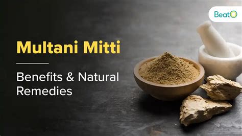 Multani Mitti Benefits For Hair & Skin - Diabetes Blog