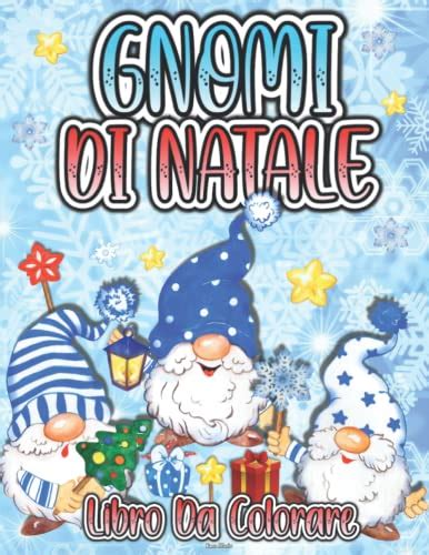 Gnomi Di Natale Libro Da Colorare Libro Da Colorare Per Adulti