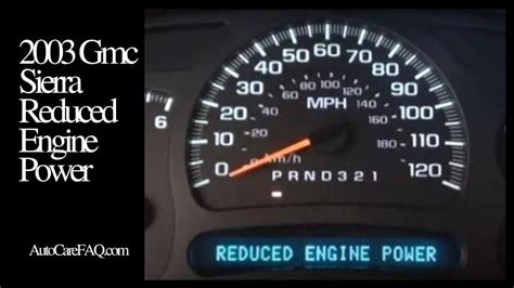 2003 Gmc Sierra Reduced Engine Power Cause And Fix