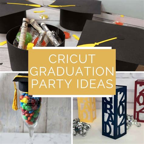 15 Creative Cricut Graduation Ideas To Celebrate Your Graduate