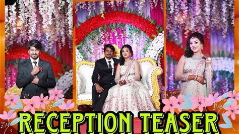 Our Reception Teaser Animesh Prativa Best Reception Teaser