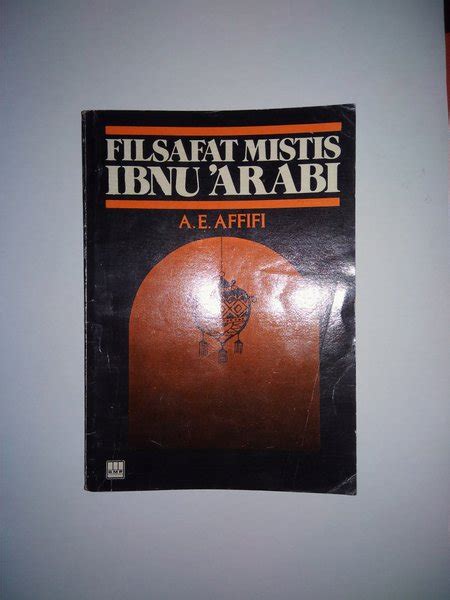 Jual ORIGINAL Filsafat Mistis Ibnu Arabi Di Lapak BawaBuku Bukalapak