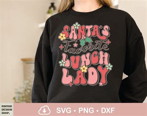 Retro Santa S Favorite Lunch Lady Png Svg Christmas Etsy