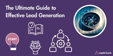 The Ultimate Guide To Effective Lead Generation Capital Leads