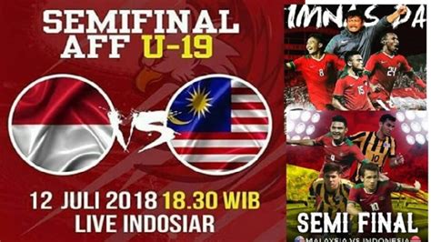 Live Streaming Indonesia Vs Malaysia Piala Aff U 19 Indosiar Jam 19 00