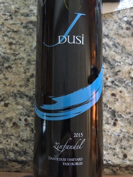 2015 J Dusi Zinfandel Dante Dusi Vineyard USA California Central