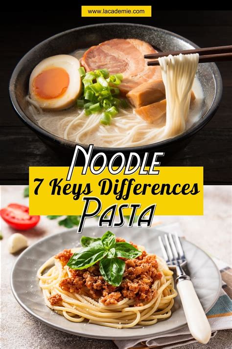 10 Key Differences Between Noodles And Pasta 2024