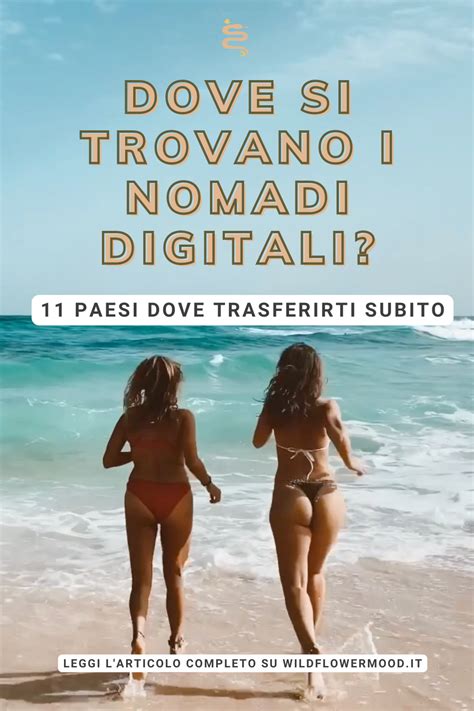 Dove Si Trovano I Nomadi Digitali Paesi Dove Trasferirsi Subito