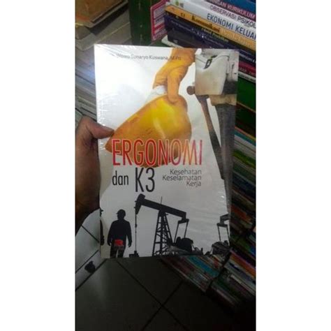 Jual Jual Buku Buku Ergonomi Dan K Kesehatan Keselamatan Kerja