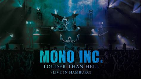 MONO INC Louder Than Hell Live In Hamburg YouTube