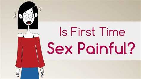 Myth 3 Is Sex Painful The First Time YouTube