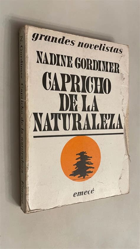 Capricho De La Naturaleza Nadine Gordimer