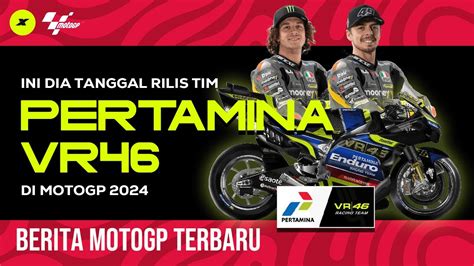 Ini Dia Tanggal Peluncuran Tim Motogp Pertamina Enduro Vr Youtube