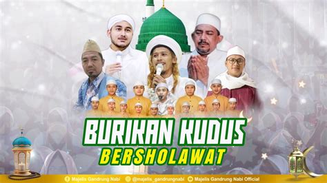 LIVE MASJID MA AKA BURIKAN KUDUS BERSHOLAWAT DALAM RANGKA