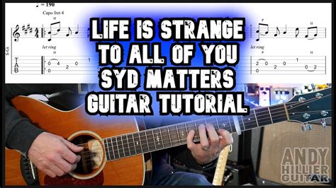 Life Is Strange To All Of You Syd Matters Guitar Tutorial Lesson Chords Chordify