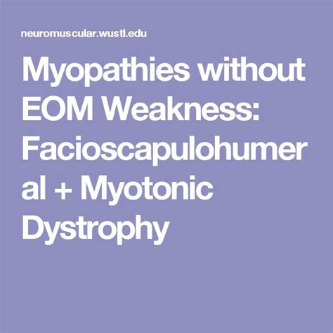 Myopathies Without Eom Weakness Facioscapulohumeral Myotonic