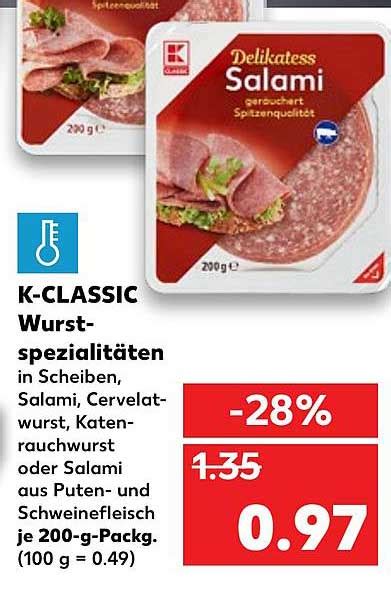 K Classic Wurst Spezialit Ten Angebot Bei Kaufland Prospekte De