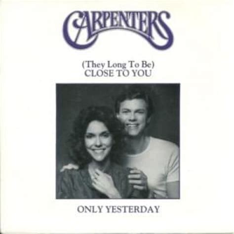 They Long To Be Close To You Letra Carpenters Musica