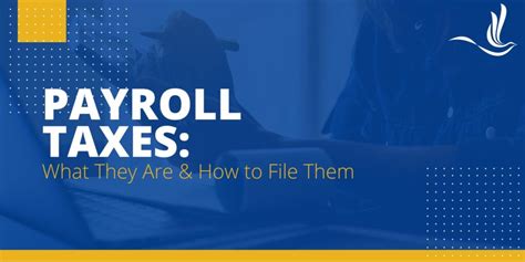 Payroll Taxes What They Are And How To File Them Optima Tax Relief