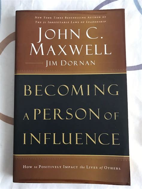 Becoming A Person Of Influence By John C Maxwell And Jim Dornan