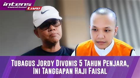 Tanggapan H Faisal Soal Sidang Putusan Tubagus Joddy YouTube