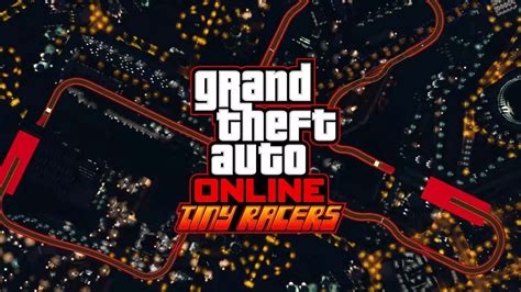 Tiny Racers GTA Online Adversary Modes