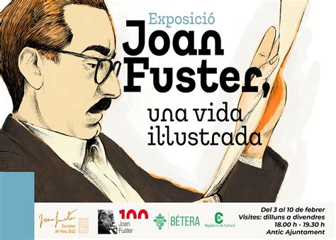 B Tera Acollir La Mostra De Joan Fuster Una Vida Illustrada