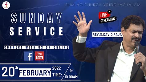 SUNDAY SERVICE 20 TH FEB 2022 ELIM AG CHURCH VRIDHACHALAM REV