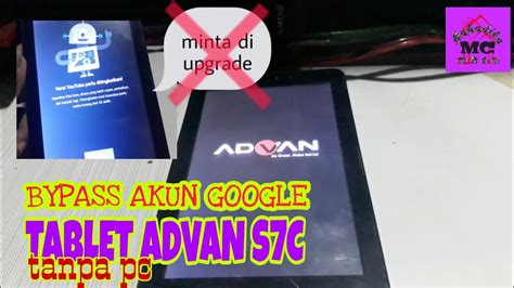 BYPASS Akun Google Frp TABLET ADVAN S7C Tanpa Pc Tanpa Upgrade You Tube