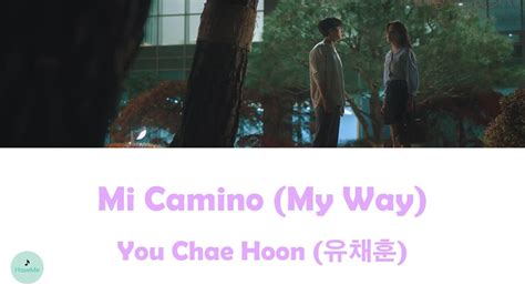 You Chae Hoon 유채훈 My Way Mi Camino Strangers Again Ost 남이 될 수