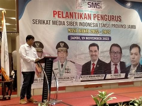 PENGURUS SMSI PROVINSI JAMBI 2022 2027 RESMI DILANTIK DOBRAK ID