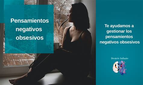 Cómo Controlar Pensamientos Obsesivos Negativos Psicologistica