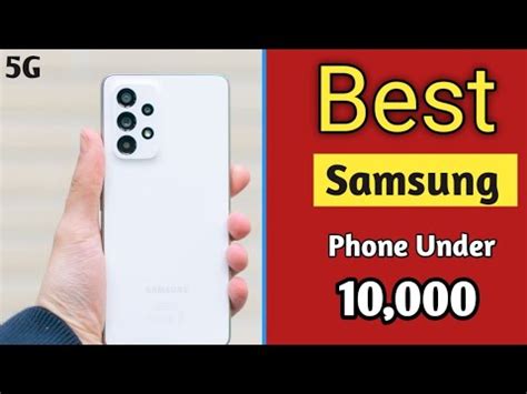 Samsung Phone Under Top Samsung Phone Under Best